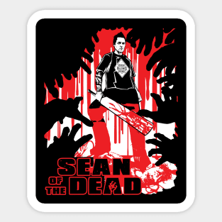 HHG: Sean of the Dead Sticker